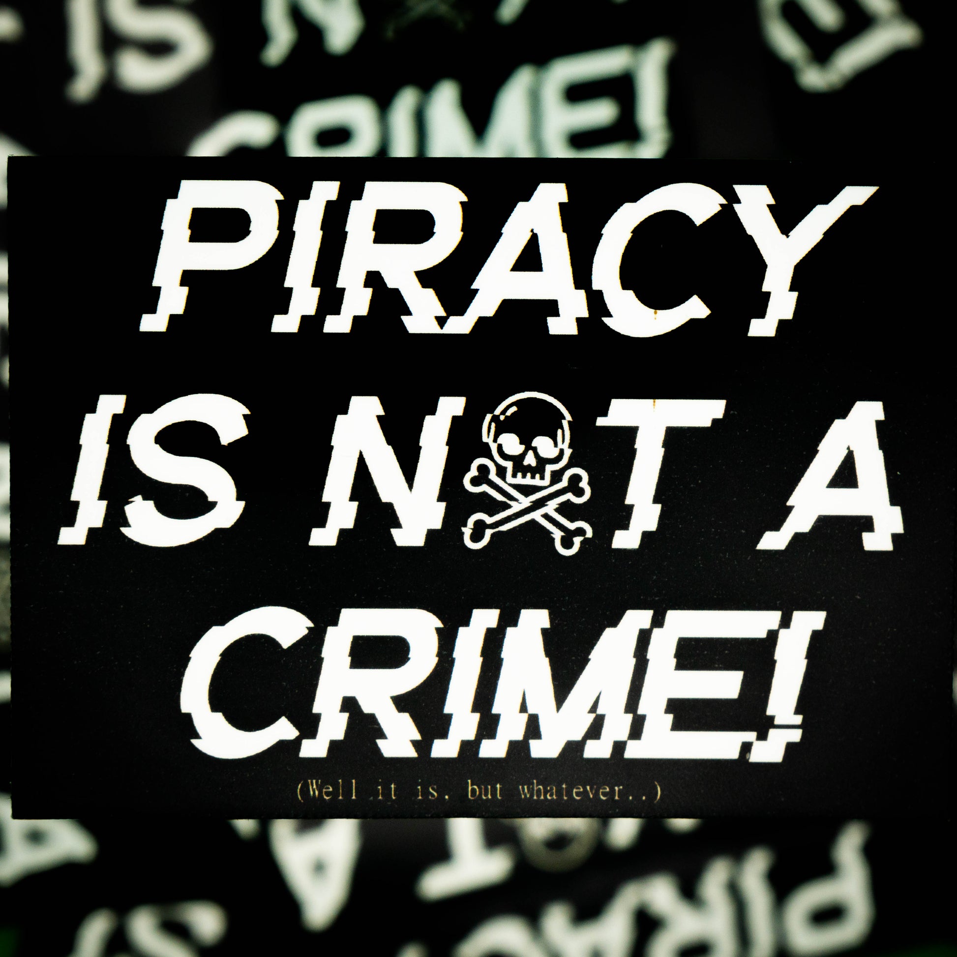 Piracy is not a crime klistermärke - Cosmic Vibe Decals